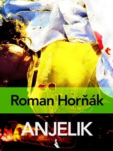 Roman Hornak Anjelik