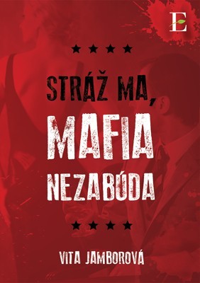 Stráž-Ma-Mafia-Nezabúda.jpg