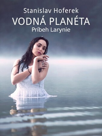 Vodna_planeta_pribeh_Larynie